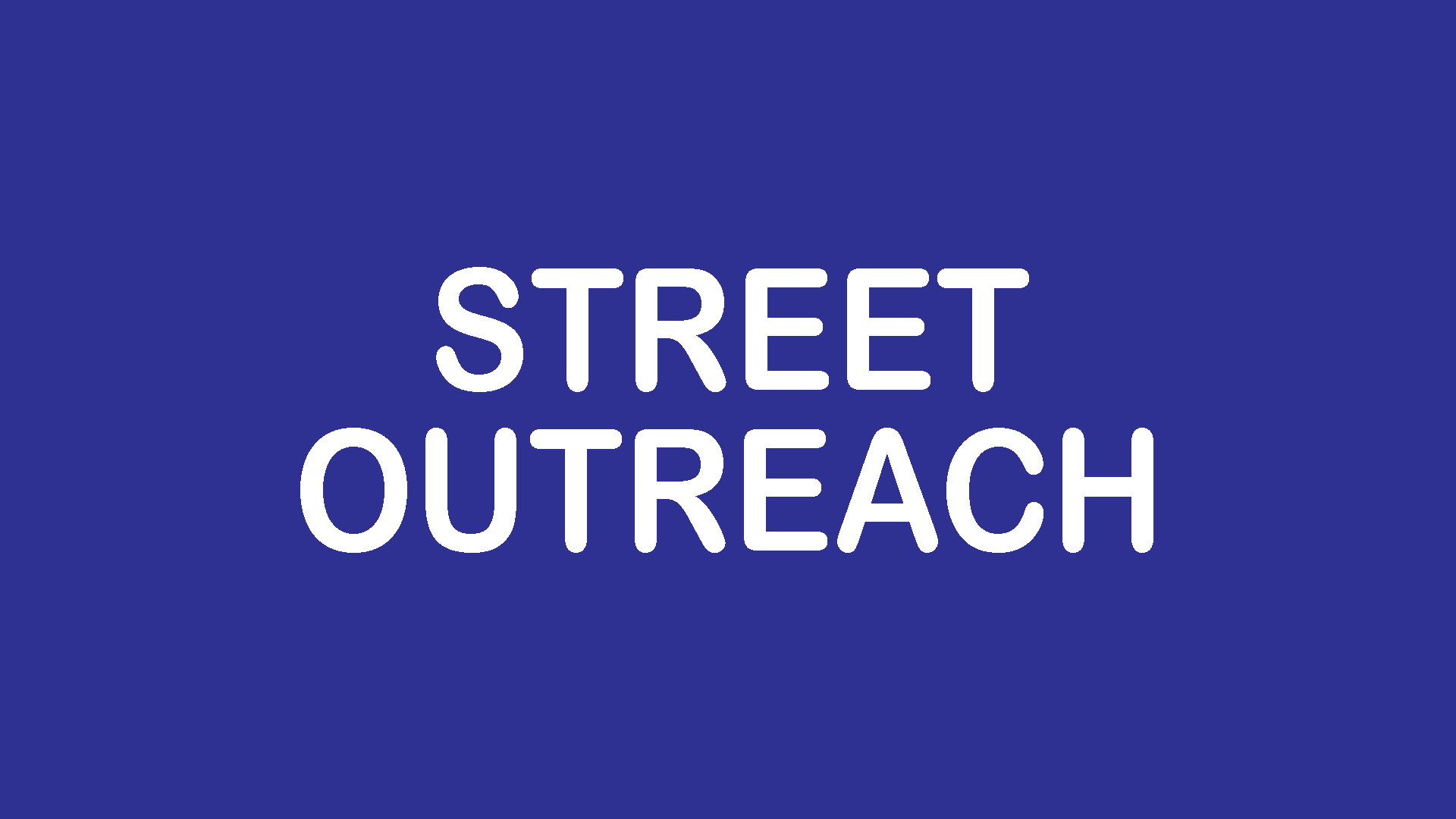 Street Outreach